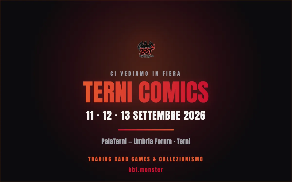 Terni Comics 2026 — BBT presente: 11-13 settembre, PalaTerni — Umbria Forum, Terni